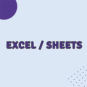 Excel / Sheets